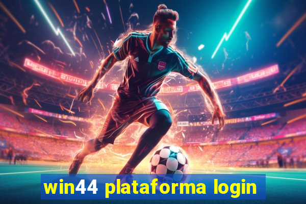 win44 plataforma login